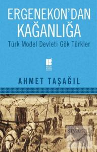 Ergenekon'dan Kağanlığa