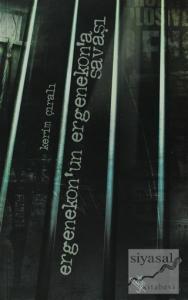 Ergenekon'un Ergenekon'a Savaşı