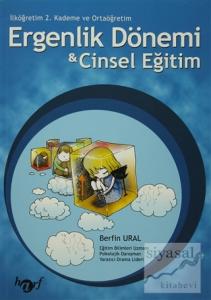 Ergenlik Dönemi ve Cinsel Eğitim