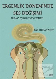 Ergenlik Döneminde Ses Değişimi