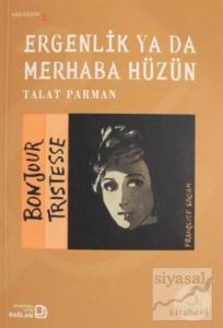 Ergenlik ya da Merhaba Hüzün