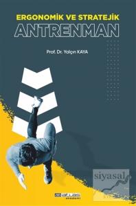 Ergonomik ve Stratejik Antrenman