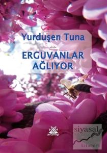 Erguvanlar Ağlıyor