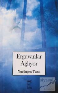 Erguvanlar Ağlıyor