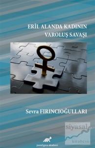 Eril Alanda Kadının Varoluş Savaşı