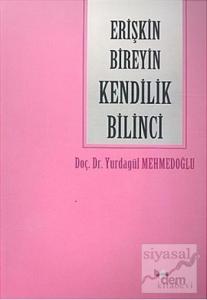 Erişkin Bireyin Kendilik Bilinci