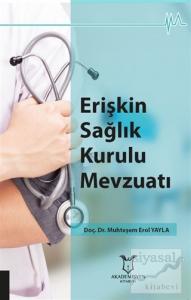 Erişkin Sağlık Kurulu Mevzuatı