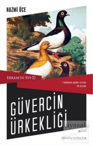 Erkam'ın Evi 1 - Güvercin Ürkekliği