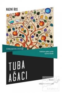 Erkam'ın Evi 3 - Tuba Ağacı