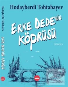 Erke Dede'nin Köprüsü