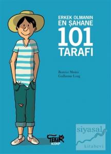 Erkek Olmanın En Şahane 101 Tarafı