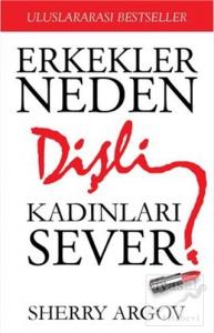 Erkekler Neden Dişli Kadınları Sever
