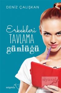 Erkekleri Tavlama Günlüğü