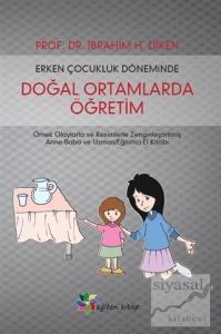 Erken Çocukluk Döneminde Doğal Ortamlarda Öğretim