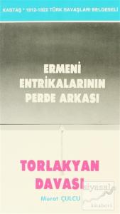 Ermeni Entrikalarının Perde Arkası