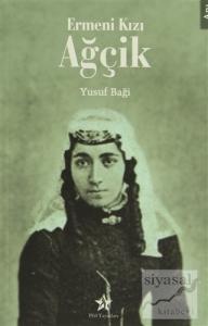 Ermeni Kızı Ağçik