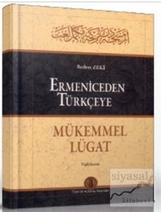 Ermeniceden Türkçeye Mükemmel Lügat (Tıpkı Basım) (Ciltli)