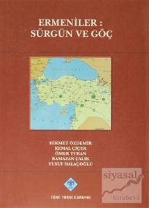 Ermeniler: Sürgün ve Göç (Ciltli)