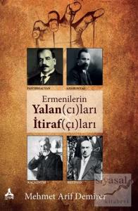 Ermenilerin Yalan(cı)ları İtiraf(çı)ları