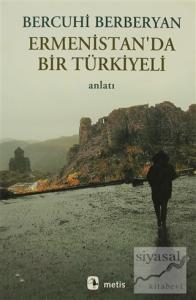 Ermenistan'da Bir Türkiyeli