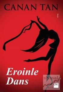 Eroinle Dans (Cep Boy)