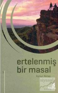 Ertelenmiş Bir Masal
