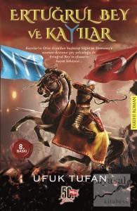 Ertuğrul Bey ve Kayılar