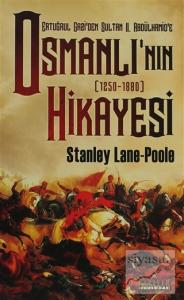 Ertuğrul Gazi'den Sultan 2. Abdülhamid'e Osmanlı'nın Hikayesi