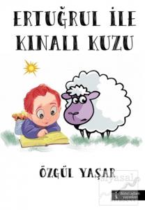 Ertuğrul ile Kınalı Kuzu