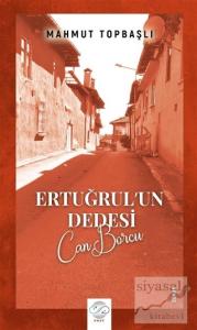 Ertuğrul'un Dedesi - Can Borcu
