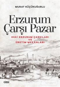 Erzurum Çarşı Pazar