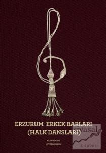 Erzurum Erkek Barları (Halk Dansları)