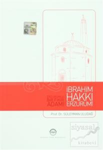 Erzurumlu Bir Fikir Adamı İbrahim Hakkı Erzurumi