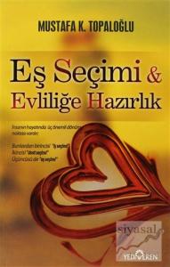 Eş Seçimi ve Evliliğe Hazırlık