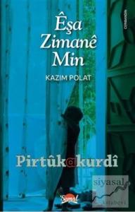 Eşa Zimane Min