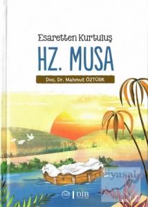 Esaretten Kurtuluş Hz. Musa