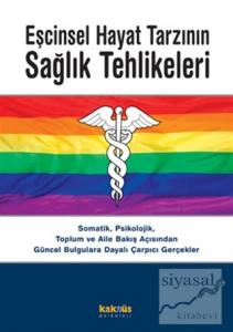 Eşcinsel Hayat Tarzının Sağlık Tehlikeleri