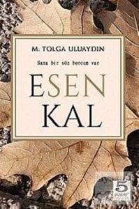 Esen Kal