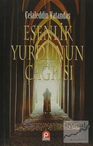 Esenlik Yurdunun Çağrısı