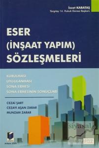 Eser (İnşaat Yapım) Sözleşmeleri