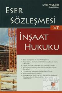 Eser Sözleşmesi ve İnşaat Hukuku