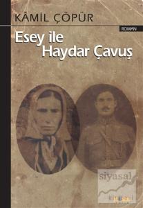 Esey ile Haydar Çavuş