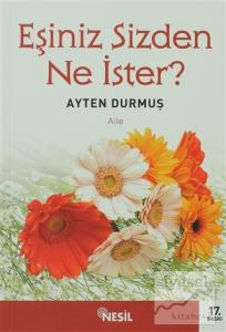 Eşiniz Sizden Ne İster?