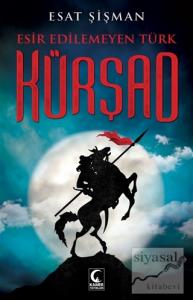 Esir Edilemeyen Türk Kürşad