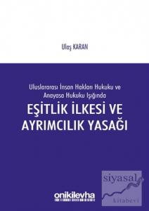 Eşitlik İlkesi ve Ayrımcılık Yasağı