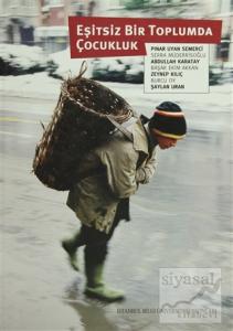 Eşitsiz Bir Toplumda Çocukluk