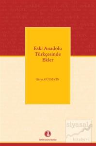 Eski Anadolu Türkçesinde Ekler