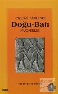 Eski Çağ Tarihinde Doğu-Batı Mücadelesi
