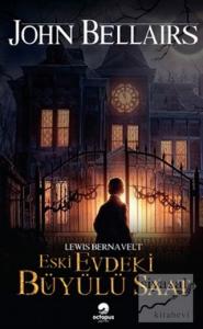 Eski Evdeki Büyülü Saat