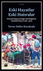 Eski Hayatlar Eski Hatıralar